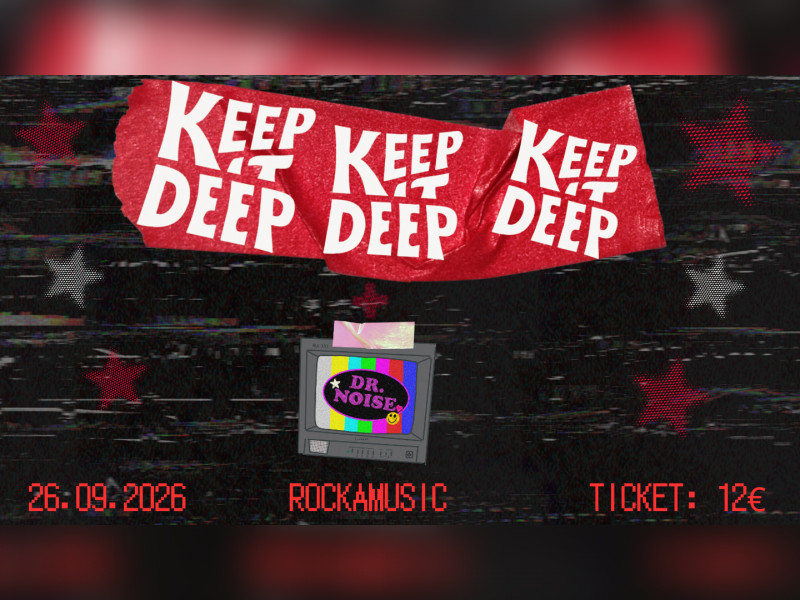 KEEP IT DEEP + DR.NOISE