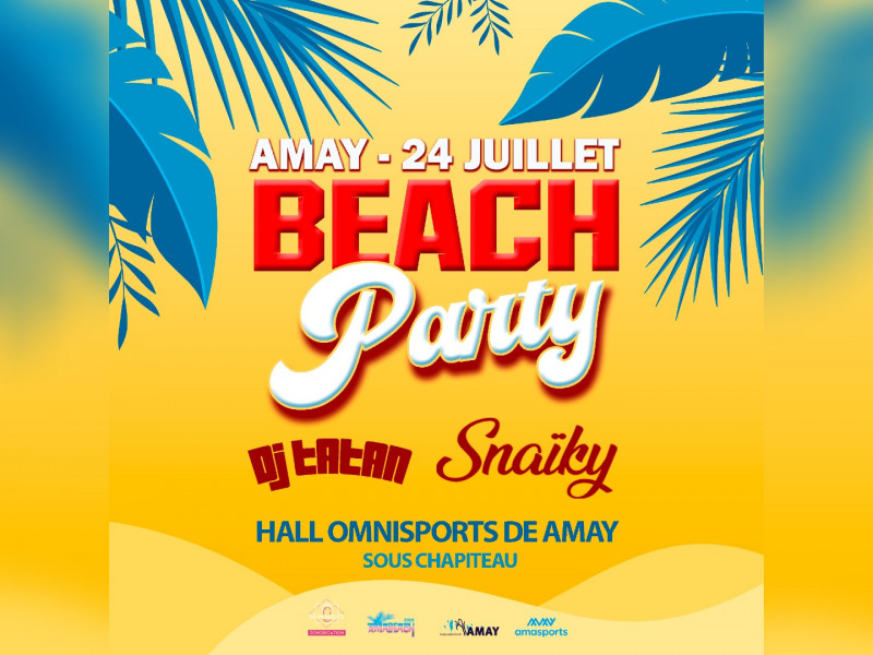 𝐀𝐌𝐀𝐘 𝐁𝐄𝐀𝐂𝐇 𝐏𝐀𝐑𝐓𝐘 𝟐𝟎𝟐𝟔 - vendredi 24 juillet